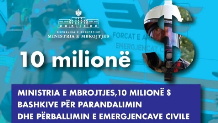 Ministria e Mbrojtjes u shpërndan bashkive 10 milionë dollarë për Emergjencat Civile